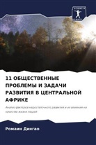 Romain Dingao - 11 OBShhESTVENNYE PROBLEMY I ZADAChI RAZVITIYa V CENTRAL'NOJ AFRIKE