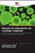 Shri Krishana Raj, Sunil Kumar Snehi - Manuel de laboratoire de virologie végétale