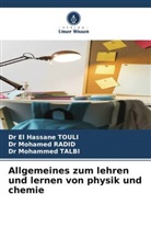 Dr Mohamed RADID, Mohamed Radid, Dr M TALBI, Dr Mohammed TALBI, Mohammed Talbi, Dr El Hassane TOULI... - Allgemeines zum lehren und lernen von physik und chemie