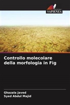 Ghazala Javed, Syed Abdul Majid - Controllo molecolare della morfologia in Fig