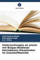 Sunil Kumar Mahla, G S Sidhu, G. S. Sidhu, G.S. Sidhu, Amandeep Singh - Untersuchungen an einem mit Biogas-Biodiesel betriebenen Dieselmotor im Zweistoffbetrieb