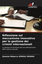 Quionie Rébecca Omoali Bowao - Riflessione sul meccanismo innovativo per la gestione dei crimini internazionali