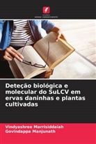 Govindappa Manjunath, Vindyashree Marrisiddaiah - Deteção biológica e molecular do SuLCV em ervas daninhas e plantas cultivadas