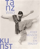Karin Seyferth, Helga Gutbrod - Tanz wird Kunst