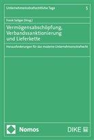 Frank Saliger - Vermögensabschöpfung, Verbandssanktionierung und Lieferkette