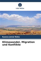 Eyassu Jemal Boku - Klimawandel, Migration und Konflikte