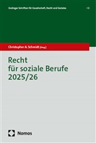Christopher A Schmidt, Christopher Schmidt, Christopher A. Schmidt - Recht für soziale Berufe 2025/26