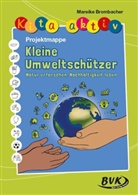 Mareike Brombacher - Kita aktiv Projektmappe Kleine Umweltschützer
