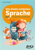 Jennifer Wagner - Kita-Kinder entdecken Sprache