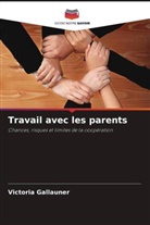Victoria Gallauner - Travail avec les parents