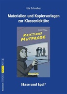 Ute Schreiber - Begleitmaterial: Kristinas Mutprobe
