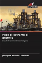 Jairo José Rondón Contreras - Pece di catrame di petrolio