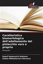 Kamil Satarovich Ashimov, Galina Mikhailovna Chernova - Caratteristica biomorfologica dell'adattamento del pistacchio vero e proprio