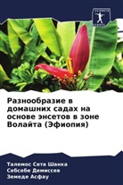 Zemede Asfau, Sebsebe Demissew, Talemos Seta Shanka - Raznoobrazie w domashnih sadah na osnowe änsetow w zone Volajta (Jefiopiq)