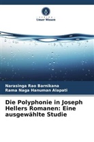 Rama Naga Hanuma Alapati, Rama Naga Hanuman Alapati, Narasinga Rao Barnikana - Die Polyphonie in Joseph Hellers Romanen: Eine ausgewählte Studie