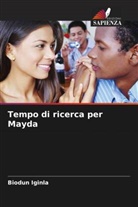 Biodun Iginla - Tempo di ricerca per Mayda