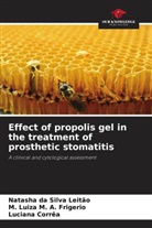 M. Luiza M. A. Frigerio, Luciana Corrêa, Natasha da Silva Leitão - Effect of propolis gel in the treatment of prosthetic stomatitis