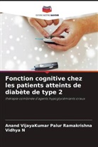 Vidhya N, Anand VijayaKumar Palur Ramakrishna - Fonction cognitive chez les patients atteints de diabète de type 2