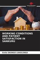 Emile OKONGO LOKOLONGA - WORKING CONDITIONS AND PATIENT SATISFACTION IN SANKURU