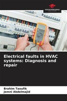 Jemni Abdelmajid, Brahim Taoufik - Electrical faults in HVAC systems: Diagnosis and repair