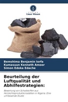 Kumasuun Kenneth Amoor, E, Simon Edoka Edache, Bemshima Benjamin Iorfa - Beurteilung der Luftqualität und Abhilfestrategien: