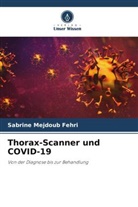 Sabrine Mejdoub Fehri - Thorax-Scanner und COVID-19