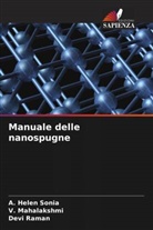 A. Helen Sonia, V. Mahalakshmi, Devi Raman - Manuale delle nanospugne