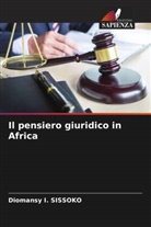 Diomansy I. Sissoko - Il pensiero giuridico in Africa