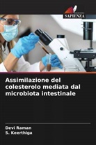 S. Keerthiga, Devi Raman - Assimilazione del colesterolo mediata dal microbiota intestinale
