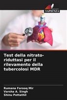 Rumana Farooq Mir, Shinu Pottathil, Varsha A. Singh - Test della nitrato-riduttasi per il rilevamento della tubercolosi MDR