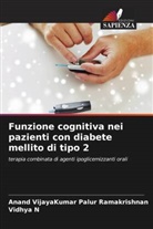 Vidhya N, Anand VijayaKumar Palur Ramakrishnan - Funzione cognitiva nei pazienti con diabete mellito di tipo 2