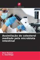 S. Keerthiga, Devi Raman - Assimilação de colesterol mediada pela microbiota intestinal