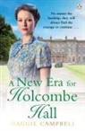 Maggie Campbell, Campbell Maggie - A New Era for Holcombe Hall
