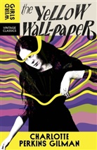 Charlotte Perkins Gilman, Gilman Charlotte Perkins - The Yellow Wallpaper