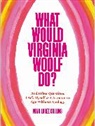 Nina Lorez Collins, Nina Lorez Collins - What Would Virginia Woolf Do?