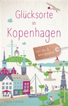 Sibille Fuhrken - Glücksorte in Kopenhagen