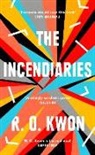 R. O. Kwon - The Incendiaries