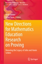 Savic, Milos Savic, Keith Weber - New Directions for Mathematics Education Research on Proving