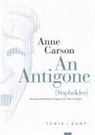 Anne Carson, Sophokles - An Antigone