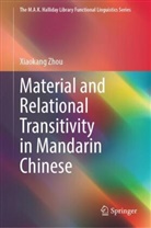 Xiaokang Zhou - Material and Relational Transitivity in Mandarin Chinese
