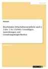 Anonym, Anonymous - Beschränkte Erbschaftsteuerpflicht nach § 2 Abs. 1 Nr. 3 ErbStG. Grundlagen, Auswirkungen und Gestaltungsmöglichkeiten