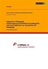 Anonym, Anonymous - Allgemeine Pädagogik. Erziehungswissenschaftliche Grundbegriffe und kurze Reflexion zur Geschichte der Pädagogik