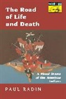 Paul Radin - The Road of Life and Death