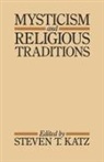 Leo Katz, Steven T. Katz, Steven T. Katz - Mysticism and Religious Traditions