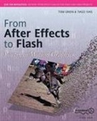 Tiago Dias, Tom Green - From After Effects to Flash