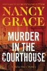 Nancy Grace - Murder in the Courthouse