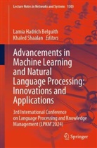 Lamia Hadrich Belguith, Lamia Hadrich Belguith, Shaalan, Khaled Shaalan - Advancements in Machine Learning and Natural Language Processing: Innovations and Applications