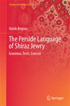 Habib Borjian - The Perside Language of Shiraz Jewry