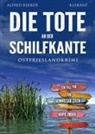 Alfred Bekker - Die Tote an der Schilfkante. Ostfrieslandkrimi
