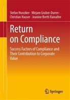 Jeanine Bretti Rainalter, Jeanine Bretti Reinalter, Mirjam Gruber-Durrer, Chr Hauser, Christian Hauser, Stefan Hunziker - Return on Compliance